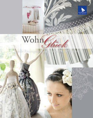 Deko- & Handarbeitsbuch WohnGlück (Happy Family Book) Deko- & Handarbeitsbuch WohnGlück (Happy Family Book)