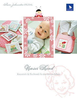 Bastel- und Stickbuch Unser Kind (Our Children Book) Bastel- und Stickbuch Unser Kind (Our Children Book)