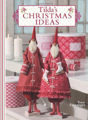 Tilda's Christmas Ideas Tilda
